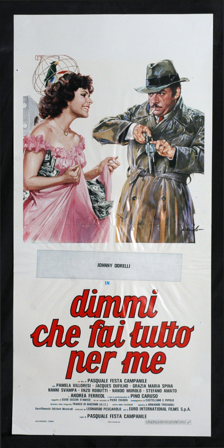 Dimmi Che Fai Tutto Per Me Film